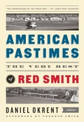 Cover: American Pastimes: The Very Best of Red Smith - Library of America