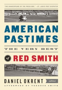 Abbildung von: American Pastimes: The Very Best of Red Smith - Library of America
