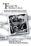 Cover: Through My Mother's Eyes - Strategic Book Publishing