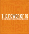 Cover: The Power of Ten Ten Products by Ten - Laurence King Publishing