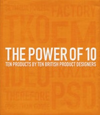 Enlarge image Cover: The Power of Ten Ten Products by Ten - Laurence King Publishing