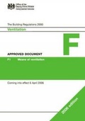 Bild: Approved Documemt F - Ventilation 2006: Approved Document F - NBS/RIBA Enterprises