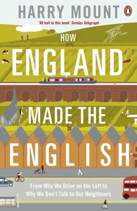 Enlarge image Cover: How England Made the English - Penguin Books Ltd