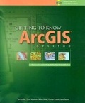 Cover: Getting to Know ArcGIS Desktop - Environmental Systems Research Institute Inc.,U.S.