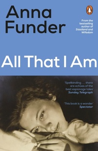 Abbildung von: All That I Am - Penguin Books Ltd