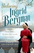 Cover: Seducing Ingrid Bergman - Penguin Books Ltd