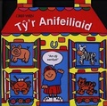 Cover: Cyfres y Tai: Ty'r Anifeiliaid - Dref Wen