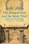 Cover: The Hanged Man and the Body Thief - Monash University Publishing