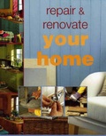 Cover: Repair and Renovate Your Home - Murdoch Books