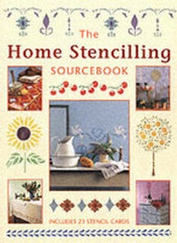 Enlarge image Cover: The Home Stencilling Source Book - Murdoch Books