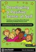 Cover: Developing a Positive Each Sense of Self: Book B - User Friendly Resources Limited