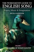 Cover: The Wordsmith's Guide to English Song: The Songs of Roger Quilter Volume 1 - Compton Publishing Ltd