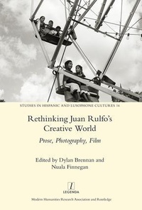 Enlarge image Cover: Rethinking Juan Rulfo's Creative World - Legenda