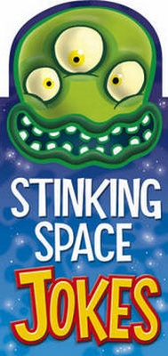 Enlarge image Cover: Stinking Space Jokes - Top That! Publishing Ltd