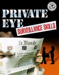 Cover: Private Eye Surveillance Skills - Top That! Publishing Ltd