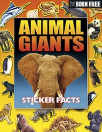 Enlarge image Cover: Animal Giants - Top That! Publishing Ltd