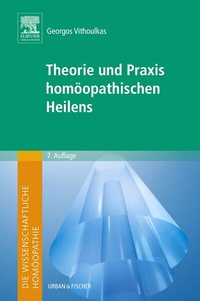 Abbildung von: Die wissenschaftliche Homöopathie. Theorie und Praxis homöopathischen Heilens - Urban & Fischer