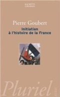 Cover: Initiation a L'Histoire De France - Hachette