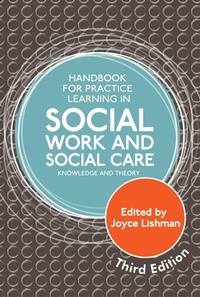 Enlarge image Cover: Handbook for Practice Learning in Social Work and Social Care, Third Edition - Jessica Kingsley Publishers
