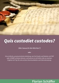 Cover: Quis custodiet custodes? - BoD - Books on Demand