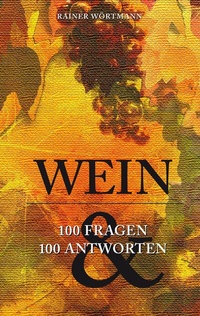 Enlarge image Cover: Wein - BoD - Books on Demand