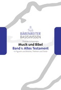 Cover: Musik und Bibel. Band 1: Altes Testament - B&auml;renreiter