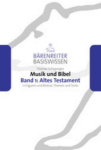 Abbildung von: Musik und Bibel. Band 1: Altes Testament - Bärenreiter
