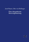Cover: UEber idiopathische Herzvergroesserung - Vero Verlag