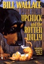 Cover: Upchuck and the Rotten Willy - Simon & Schuster