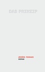 Cover: Das Prinzip - Secession Verlag für Literatur