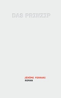 Cover: Das Prinzip - Secession Verlag f&uuml;r Literatur
