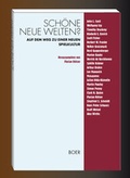 Cover: Sch&ouml;ne neue Welten? - Boer Verlag