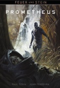 Cover: Feuer und Stein: Prometheus - Cross Cult Entertainment