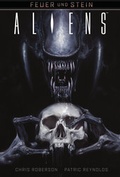 Cover: Feuer und Stein: Aliens - Cross Cult Entertainment