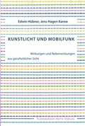 Cover: Kunstlicht und Mobilfunk - Flensburger Hefte
