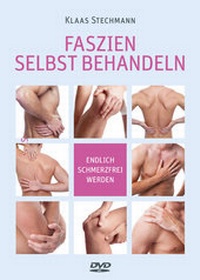 Abbildung von: Faszien selbst behandeln - KVM - Der Medizinverlag