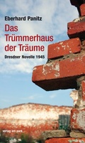 Cover: Das Tr&uuml;mmerhaus der Tr&auml;ume - verlag am park