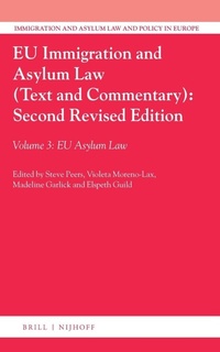 Enlarge image Cover: EU Immigration and Asylum Law (Text and Commentary): Second Revised Edition - Martinus Nijhoff