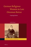Cover: German Religious Women in Late Ottoman Beirut - Brill