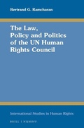 Cover: The Law, Policy and Politics of the UN Human Rights Council - Martinus Nijhoff