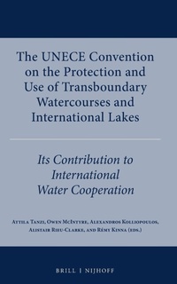 Bild: The UNECE Convention on the Protection and Use of Transboundary Watercourses and International Lakes - Martinus Nijhoff