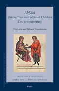 Cover: Al-Razi, On the Treatment of Small Children (De curis puerorum) - Brill