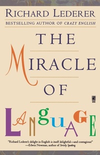 Enlarge image Cover: The Miracle of Language - Gallery