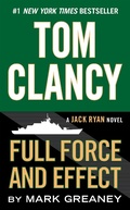 Cover: Tom Clancy Full Force and Effect - G P Putnam's Sons