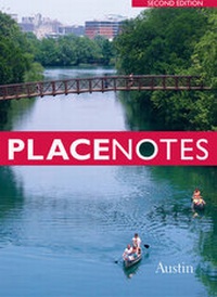 Abbildung von: Placenotes-Austin - The Charles W. Moore Center for the Study of Place