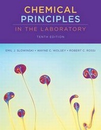 Enlarge image Cover: Chemical Principles in the Laboratory - Cengage Learning, Inc