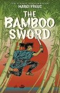 Cover: The Bamboo Sword - Amulet Books