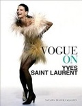 Cover: Vogue on Yves Saint Laurent - Harry N. Abrams, Inc.