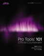 Cover: Pro Tools 101 Official Courseware, Version 9.0 - Cengage Learning, Inc