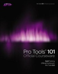 Enlarge image Cover: Pro Tools 101 Official Courseware, Version 9.0 - Cengage Learning, Inc
